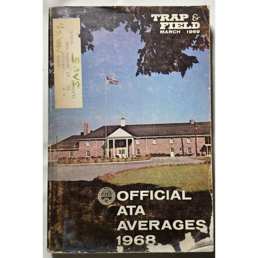 Trap & Field March 1969 Official ATA Averages 1968 Trapshooting